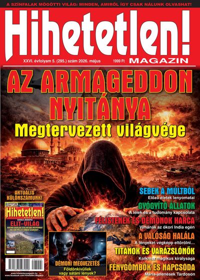 Hihetetlen magazin 2026 május